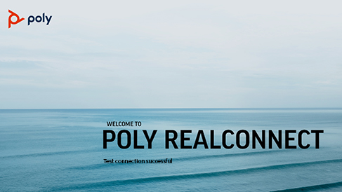 Polycom RealConnect Welcome Screen